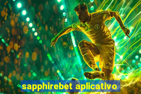 sapphirebet aplicativo